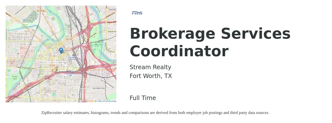 Stream Realty job posting for a Brokerage Services Coordinator in Fort Worth, TX with a salary of $19 to $24 Hourly with a map of Fort Worth location.