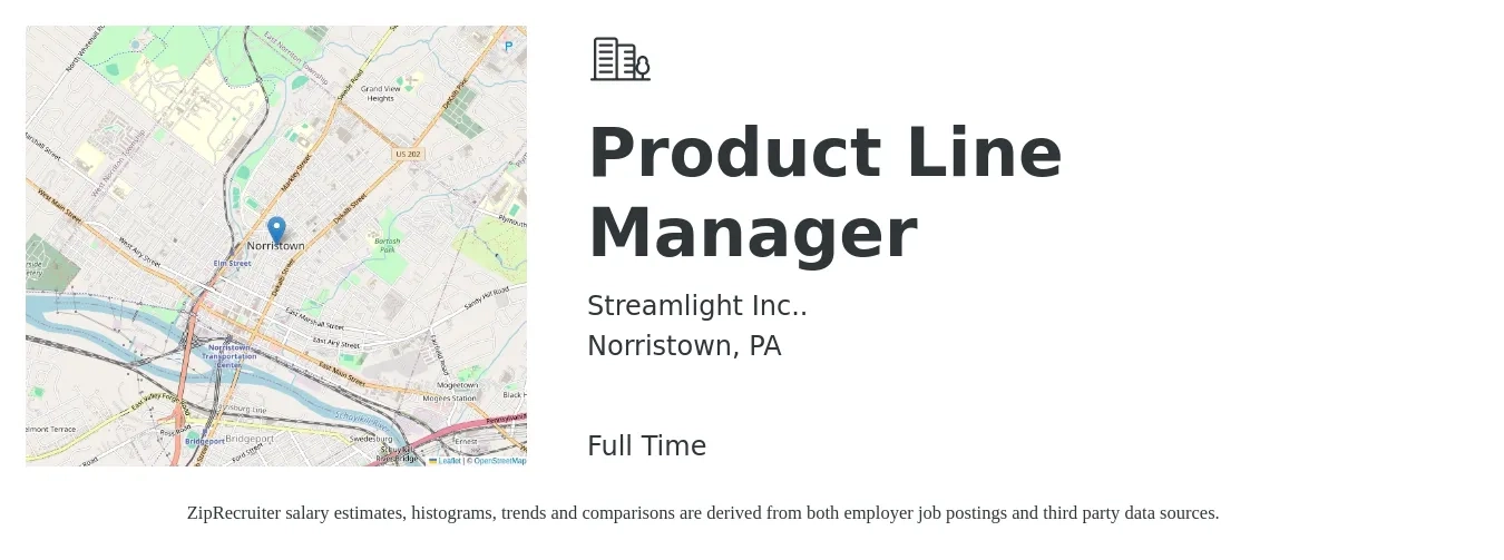 Streamlight Inc.. job posting for a Product Line Manager in Norristown, PA with a salary of $84,400 to $128,300 Yearly with a map of Norristown location.