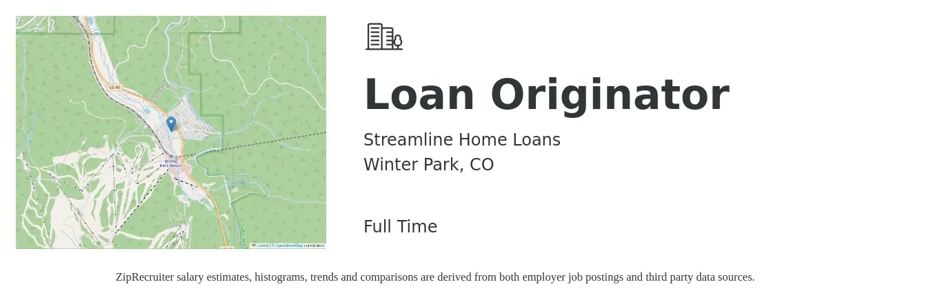 Streamline Home Loans job posting for a Loan Originator in Winter Park, CO with a salary of $85,400 to $103,300 Yearly with a map of Winter Park location.