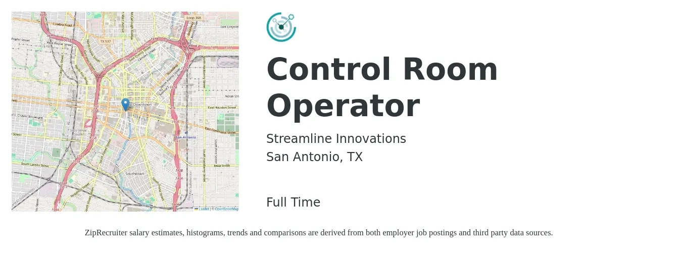 Streamline Innovations job posting for a Control Room Operator in San Antonio, TX with a salary of $17 to $24 Hourly with a map of San Antonio location.