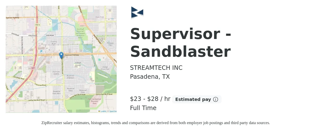 STREAMTECH INC job posting for a Supervisor - Sandblaster in Pasadena, TX with a salary of $24 to $30 Hourly with a map of Pasadena location.