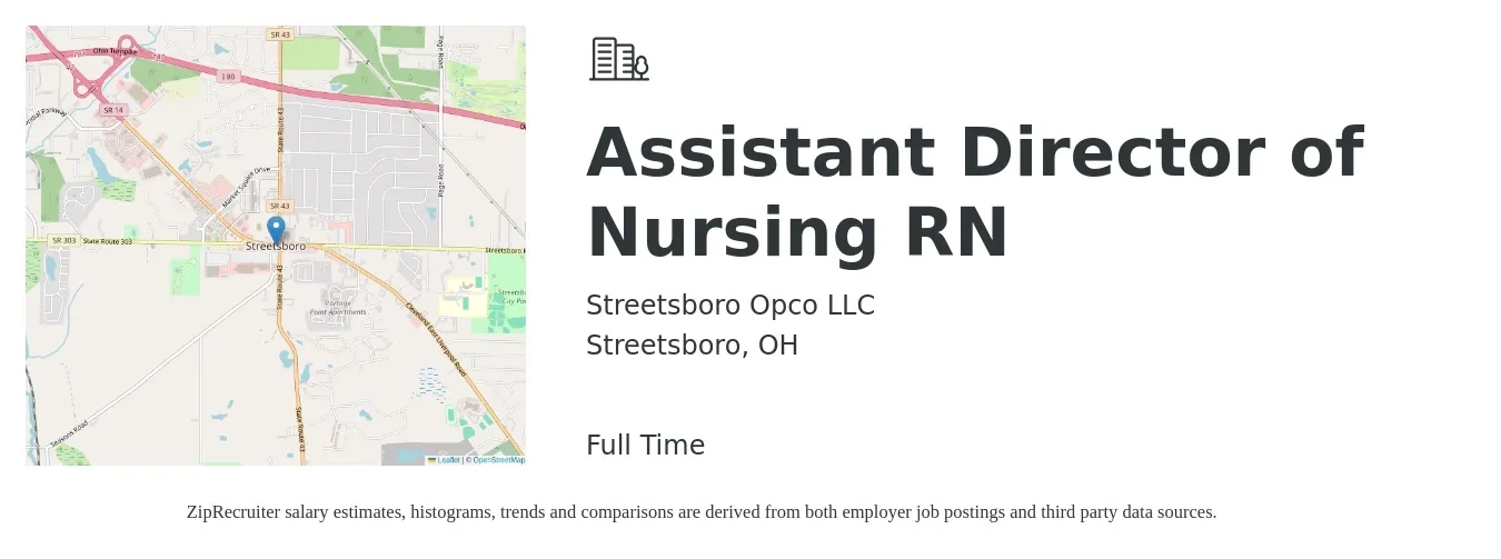 Streetsboro Opco LLC job posting for a Assistant Director of Nursing RN in Streetsboro, OH with a salary of $71,000 to $94,400 Yearly with a map of Streetsboro location.