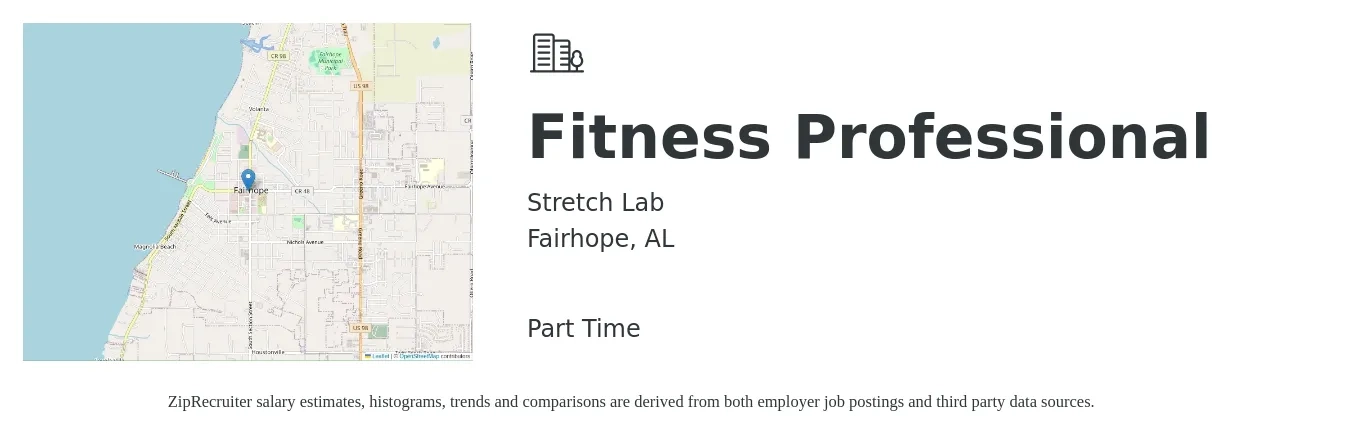 Stretch Lab job posting for a Fitness Professional in Fairhope, AL with a salary of $22 to $30 Hourly with a map of Fairhope location.