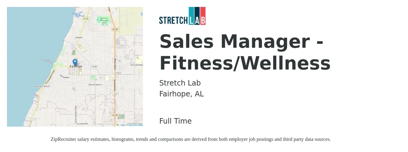 Stretch Lab job posting for a Sales Manager - Fitness/Wellness in Fairhope, AL with a salary of $42,500 to $91,200 Yearly with a map of Fairhope location.