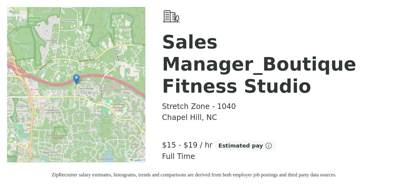 Stretch Zone - 1040 job posting for a Sales Manager_Boutique Fitness Studio in Chapel Hill, NC with a salary of $16 to $20 Hourly with a map of Chapel Hill location.