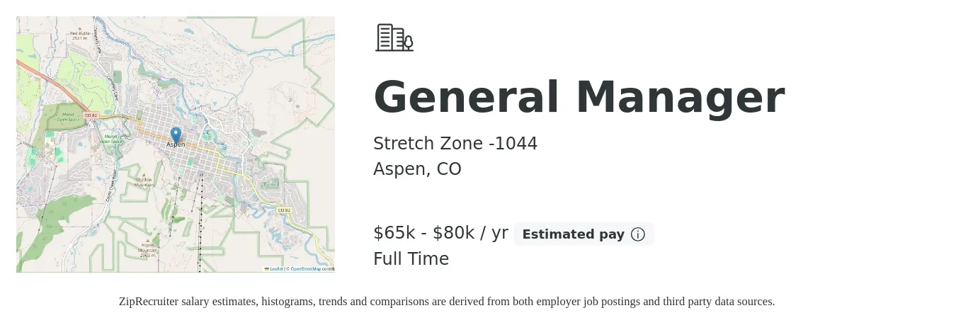 Stretch Zone -1044 job posting for a General Manager in Aspen, CO with a salary of $65,000 to $80,000 Yearly with a map of Aspen location.