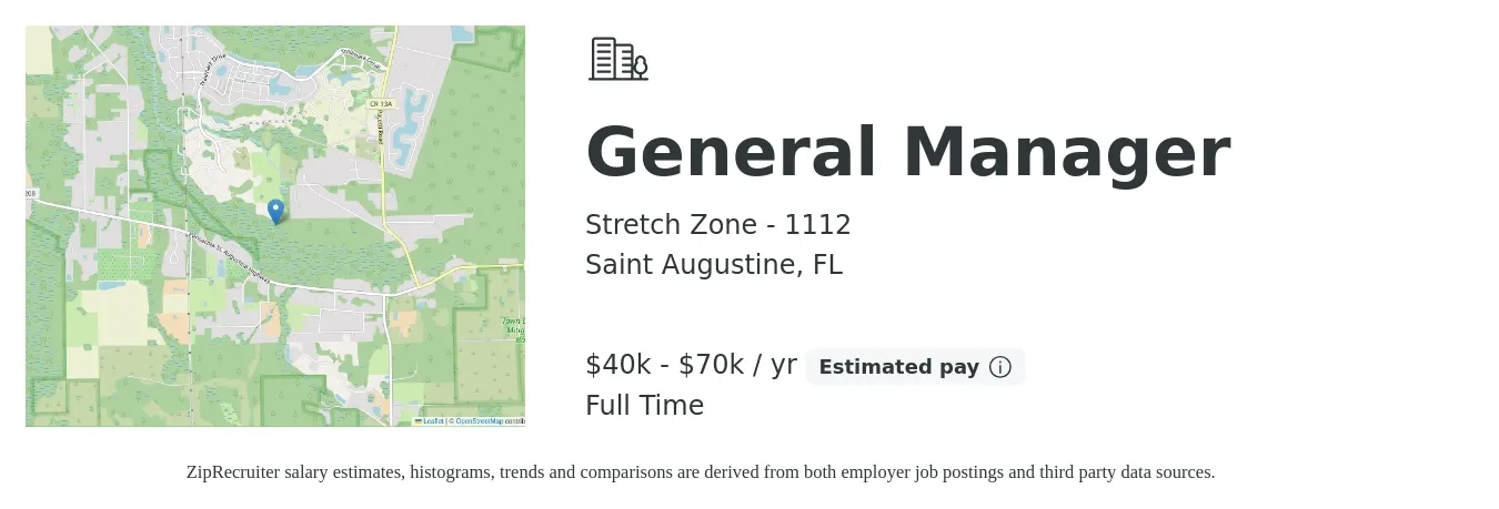 Stretch Zone - 1112 job posting for a General Manager in Saint Augustine, FL with a salary of $40,000 to $70,000 Yearly with a map of Saint Augustine location.