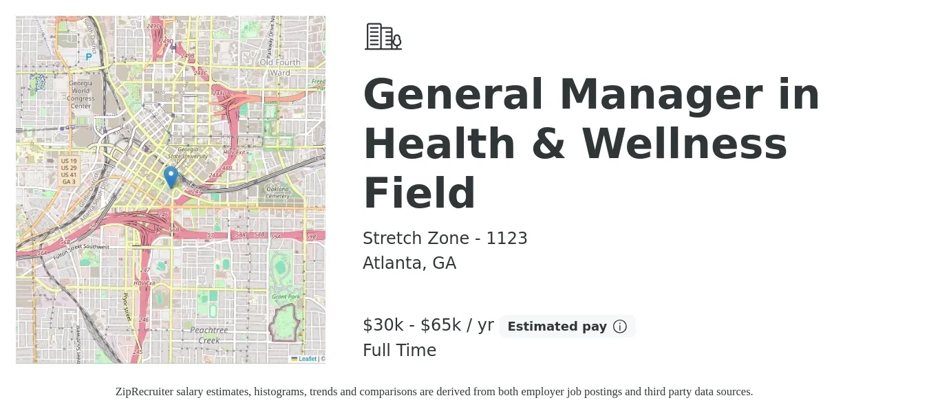 Stretch Zone - 1123 job posting for a General Manager in Health & Wellness Field in Atlanta, GA with a salary of $30,000 to $65,000 Yearly with a map of Atlanta location.