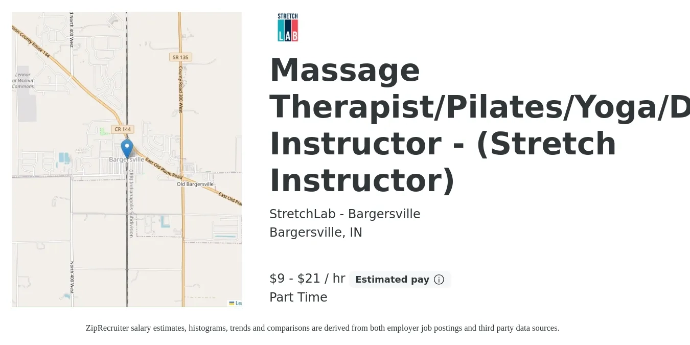 StretchLab - Bargersville job posting for a Massage Therapist/Pilates/Yoga/Dance Instructor - (Stretch Instructor) in Bargersville, IN with a salary of $10 to $22 Hourly with a map of Bargersville location.