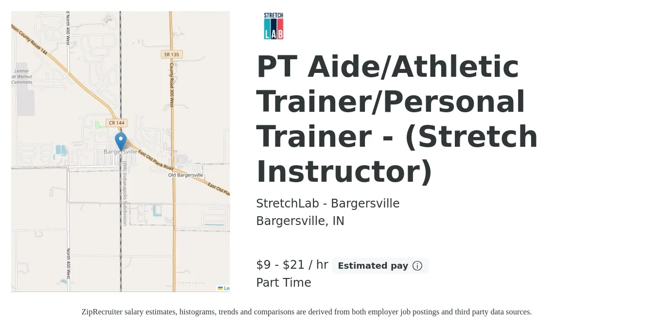 StretchLab - Bargersville job posting for a PT Aide/Athletic Trainer/Personal Trainer - (Stretch Instructor) in Bargersville, IN with a salary of $10 to $22 Hourly with a map of Bargersville location.