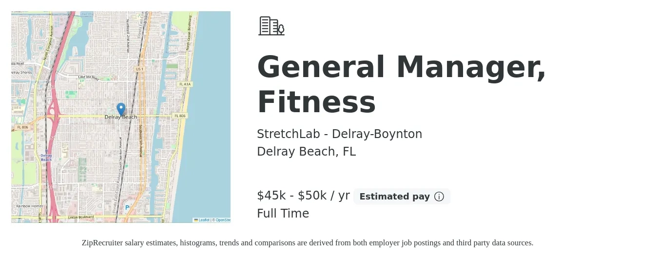StretchLab - Delray-Boynton job posting for a General Manager, Fitness in Delray Beach, FL with a salary of $45,000 to $50,000 Yearly with a map of Delray Beach location.