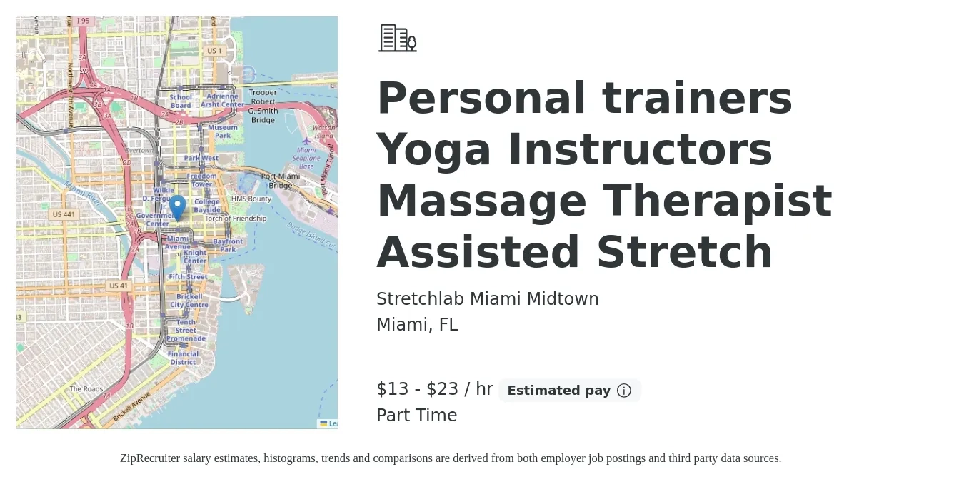 Stretchlab Miami Midtown job posting for a Personal trainers Yoga Instructors Massage Therapist Assisted Stretch in Miami, FL with a salary of $14 to $24 Hourly with a map of Miami location.
