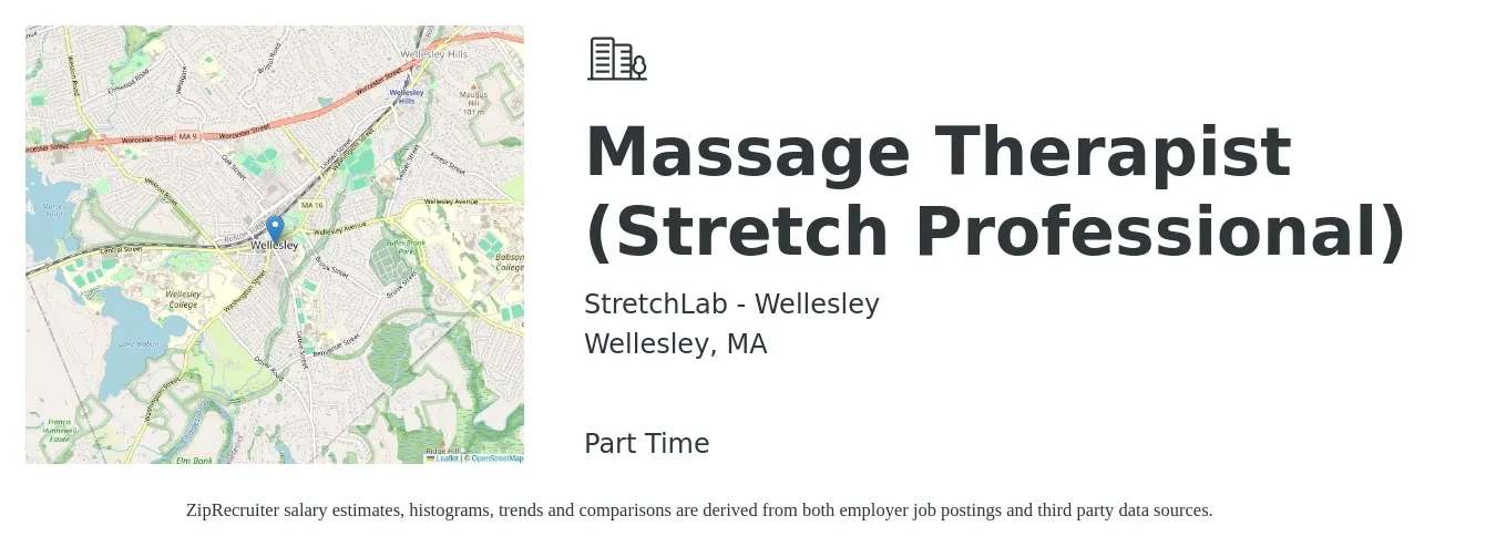 StretchLab - Wellesley job posting for a Massage Therapist (Stretch Professional) in Wellesley, MA with a salary of $26 to $50 Hourly with a map of Wellesley location.