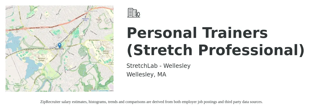 StretchLab - Wellesley job posting for a Personal Trainers (Stretch Professional) in Wellesley, MA with a salary of $22 to $36 Hourly with a map of Wellesley location.