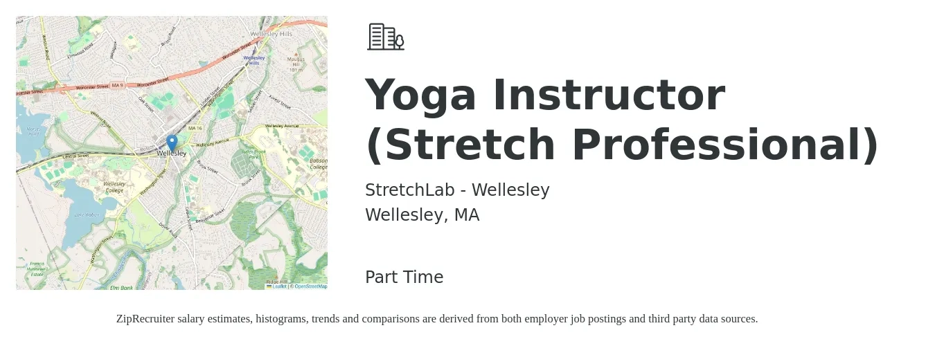 StretchLab - Wellesley job posting for a Yoga Instructor (Stretch Professional) in Wellesley, MA with a salary of $26 to $42 Hourly with a map of Wellesley location.
