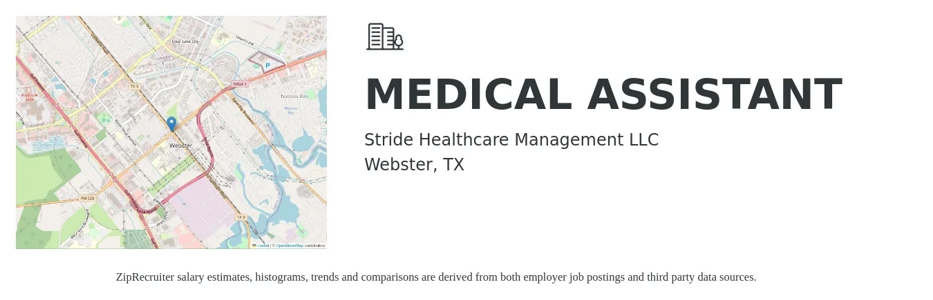 Stride Healthcare Management LLC job posting for a MEDICAL ASSISTANT in Webster, TX with a salary of $16 to $20 Hourly with a map of Webster location.