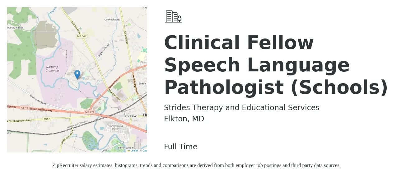 Strides Therapy and Educational Services job posting for a Clinical Fellow Speech Language Pathologist (Schools) in Elkton, MD with a salary of $36 to $52 Hourly with a map of Elkton location.