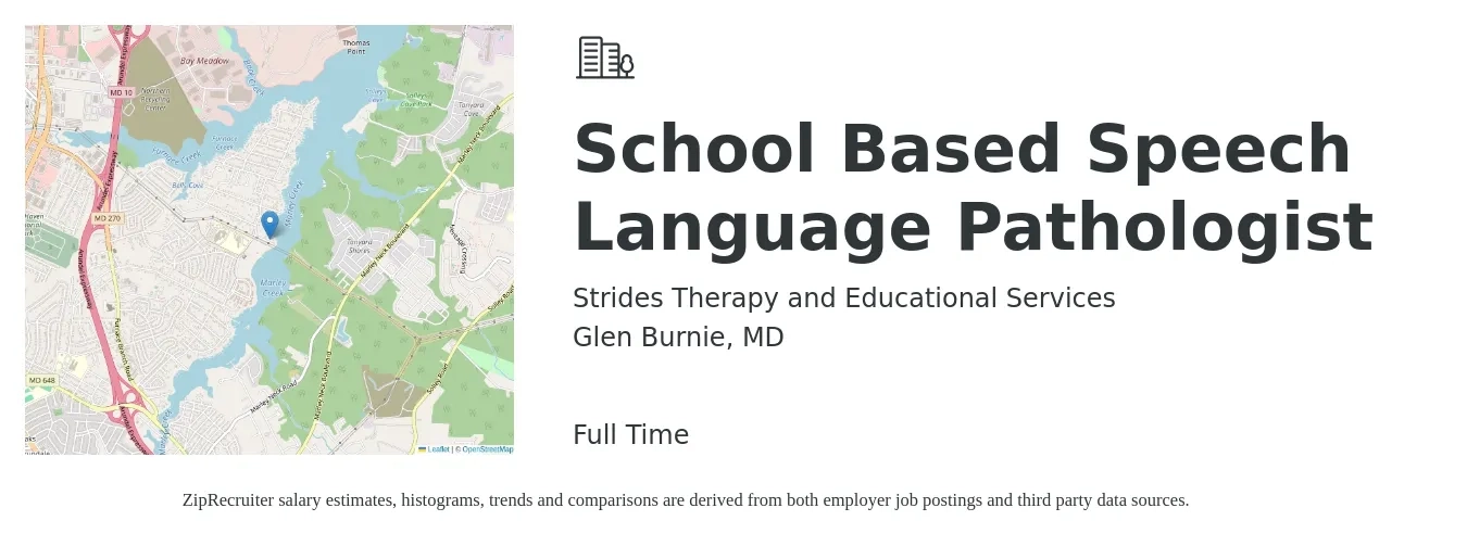Strides Therapy and Educational Services job posting for a School Based Speech Language Pathologist in Glen Burnie, MD with a salary of $35 to $52 Hourly with a map of Glen Burnie location.