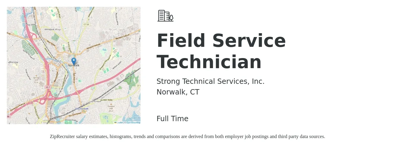 Strong Technical Services, Inc. job posting for a Field Service Technician in Norwalk, CT with a salary of $20 to $30 Hourly with a map of Norwalk location.
