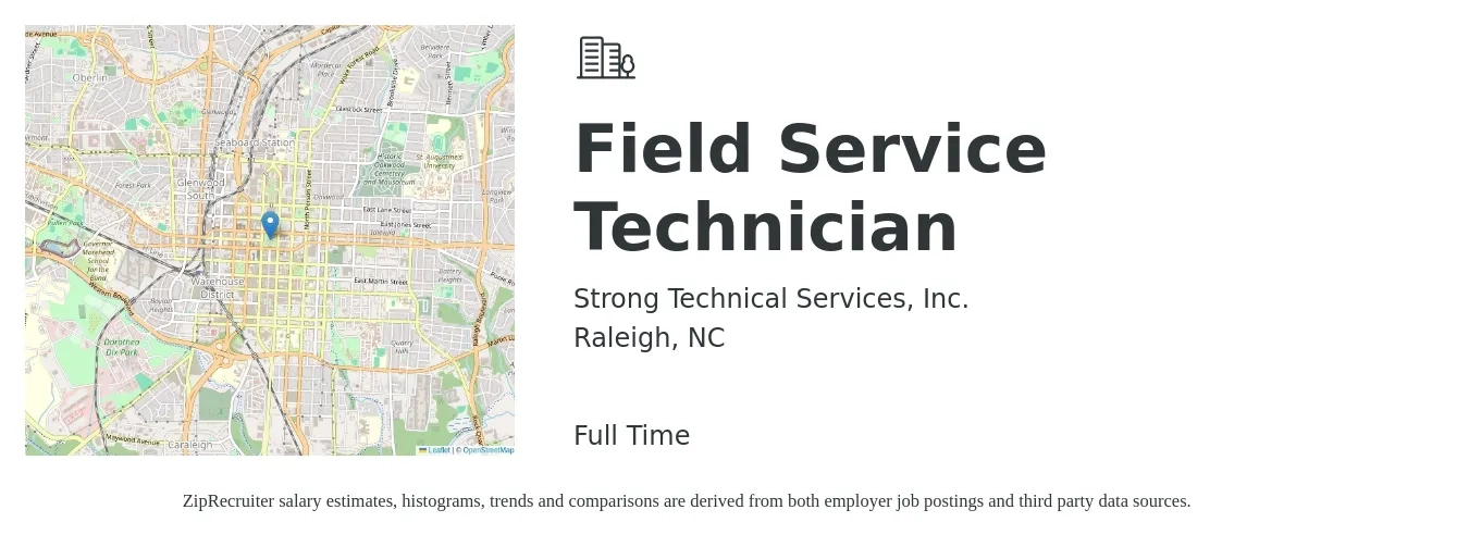 Strong Technical Services, Inc. job posting for a Field Service Technician in Raleigh, NC with a salary of $20 to $29 Hourly with a map of Raleigh location.