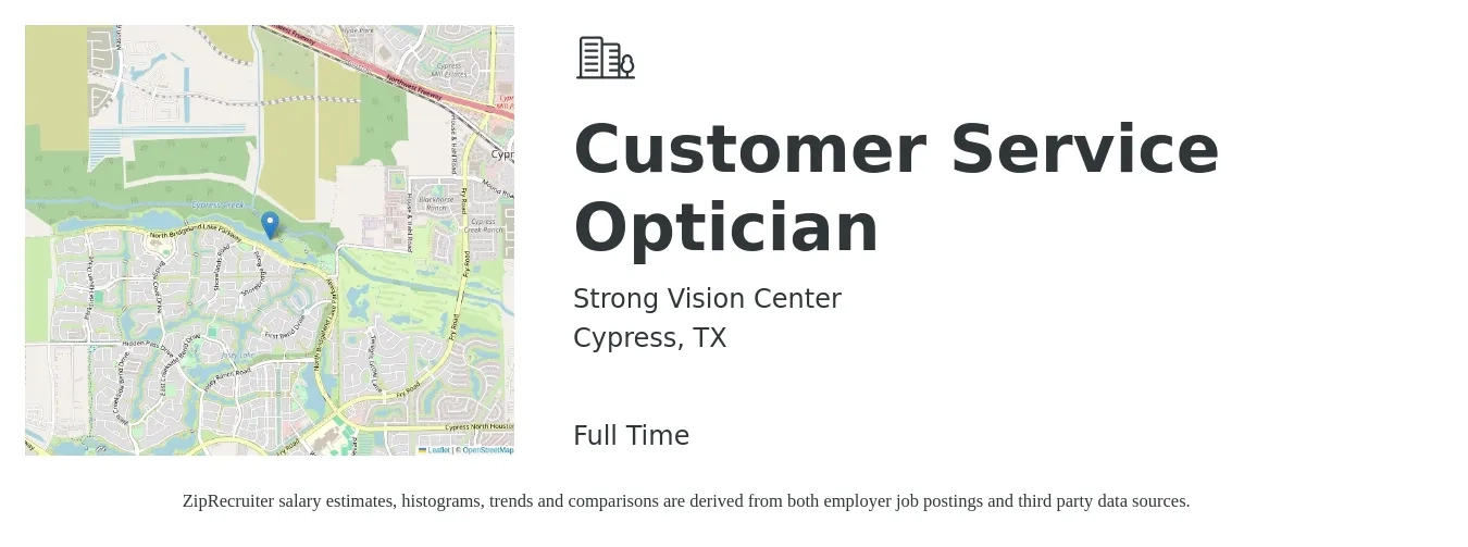 Strong Vision Center job posting for a Customer Service Optician in Cypress, TX with a salary of $15 to $20 Hourly with a map of Cypress location.