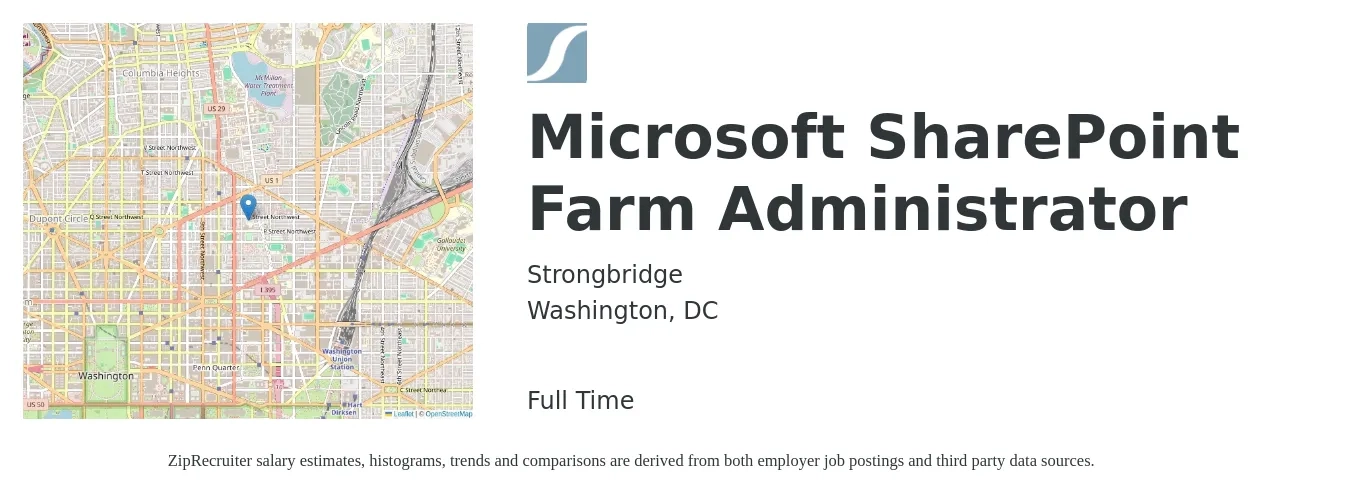 Strongbridge job posting for a Microsoft SharePoint Farm Administrator in Washington, DC with a salary of $100,000 to $120,000 Yearly with a map of Washington location.