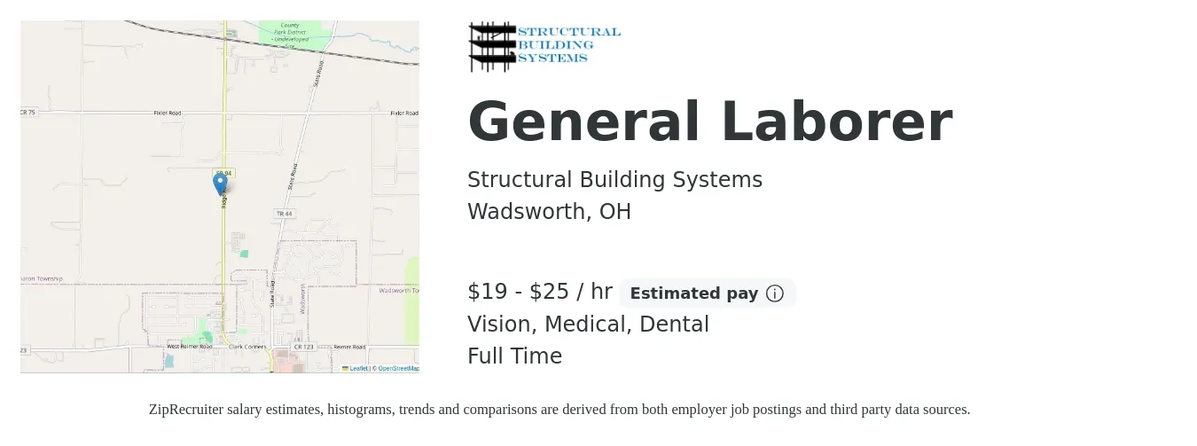 Structural Building Systems job posting for a General Laborer in Wadsworth, OH with a salary of $20 to $27 Hourly and benefits including retirement, vision, dental, life_insurance, and medical with a map of Wadsworth location.