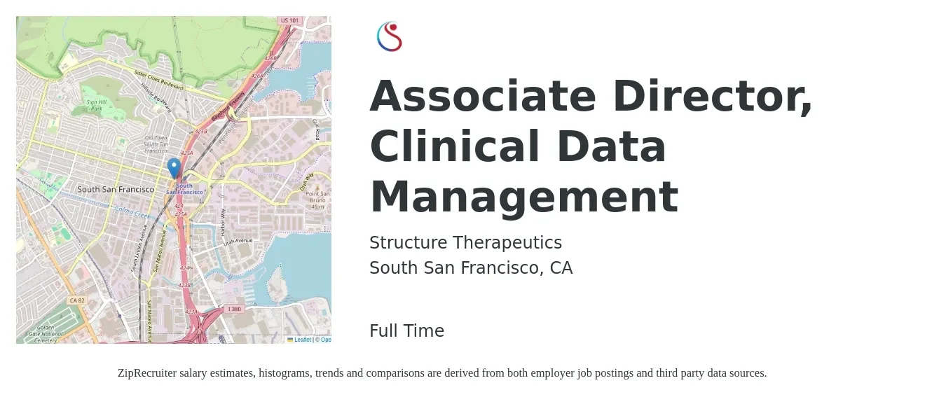 Structure Therapeutics job posting for a Associate Director, Clinical Data Management in South San Francisco, CA with a salary of $56 to $85 Hourly with a map of South San Francisco location.