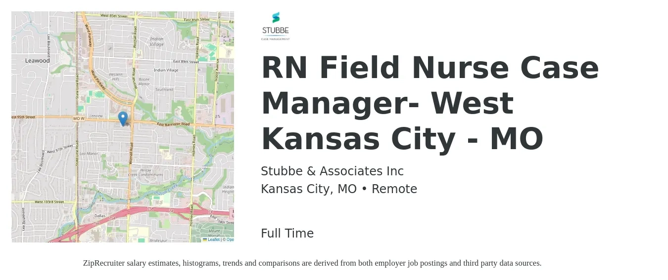 Stubbe & Associates Inc job posting for a RN Field Nurse Case Manager- West Kansas City - MO in Kansas City, MO with a salary of $75,600 to $92,700 Yearly with a map of Kansas City location.