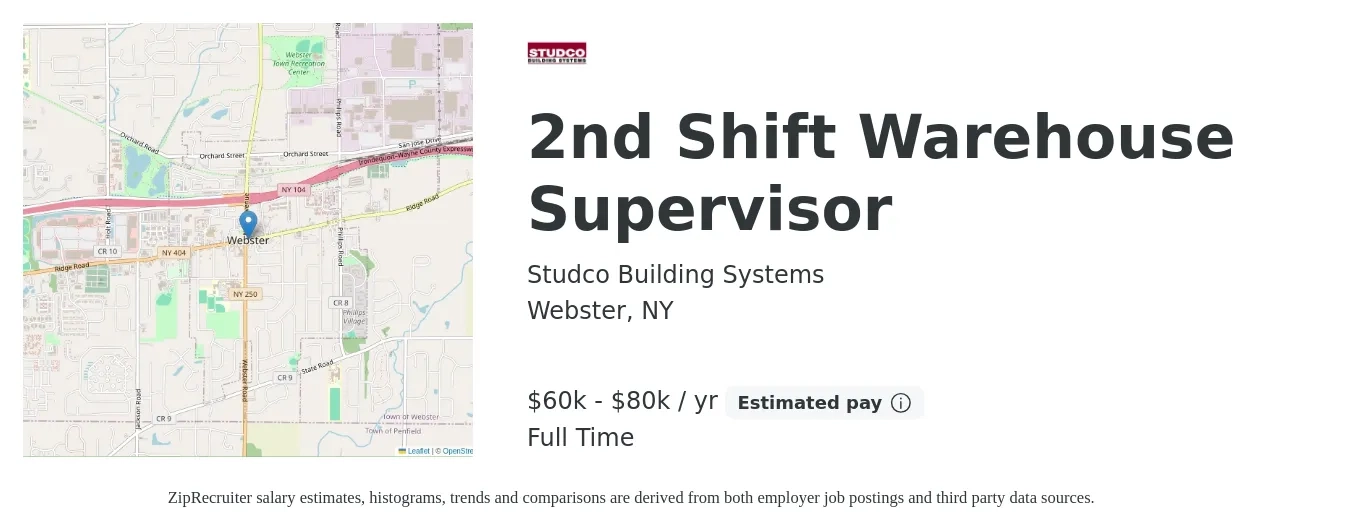 Studco Building Systems job posting for a 2nd Shift Warehouse Supervisor in Webster, NY with a salary of $60,000 to $80,000 Yearly with a map of Webster location.