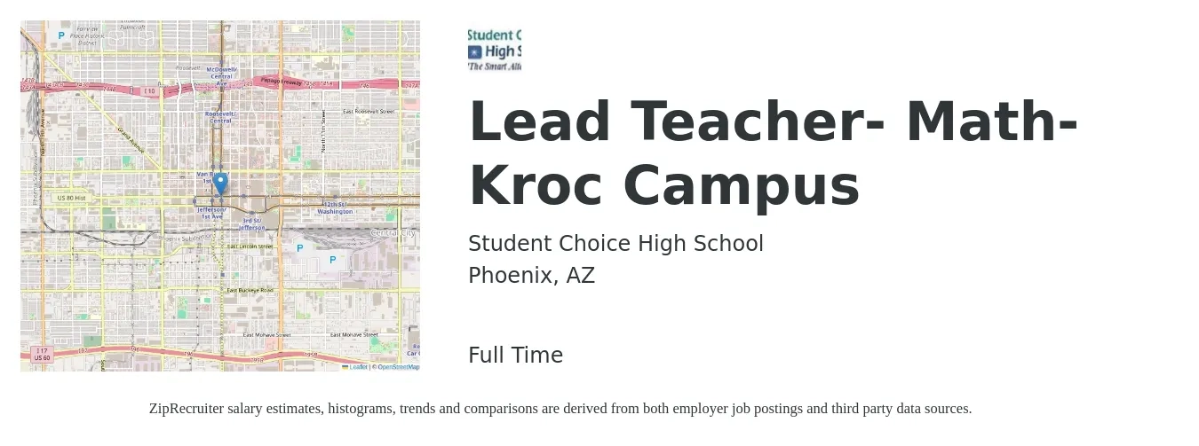 Student Choice High School job posting for a Lead Teacher- Math- Kroc Campus in Phoenix, AZ with a salary of $55,000 to $65,000 Yearly with a map of Phoenix location.