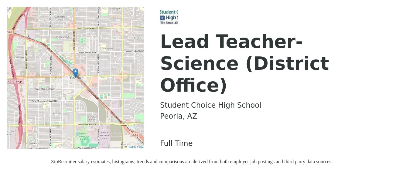 Student Choice High School job posting for a Lead Teacher- Science (District Office) in Peoria, AZ with a salary of $55,000 to $65,000 Yearly with a map of Peoria location.