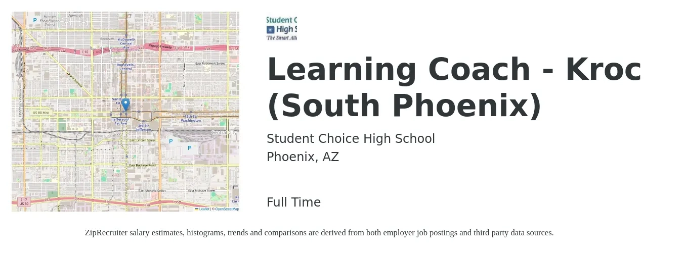 Student Choice High School job posting for a Learning Coach - Kroc (South Phoenix) in Phoenix, AZ with a salary of $30,385 to $50,470 Yearly with a map of Phoenix location.