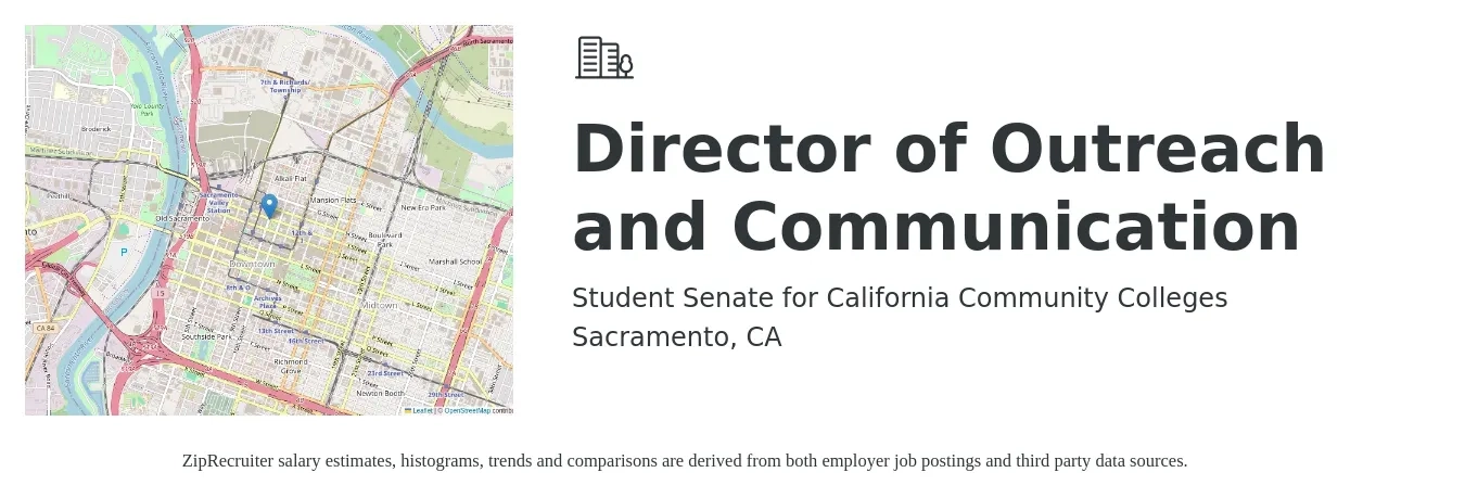 Student Senate for California Community Colleges job posting for a Director of Outreach and Communication in Sacramento, CA with a salary of $71,900 to $92,000 Yearly with a map of Sacramento location.