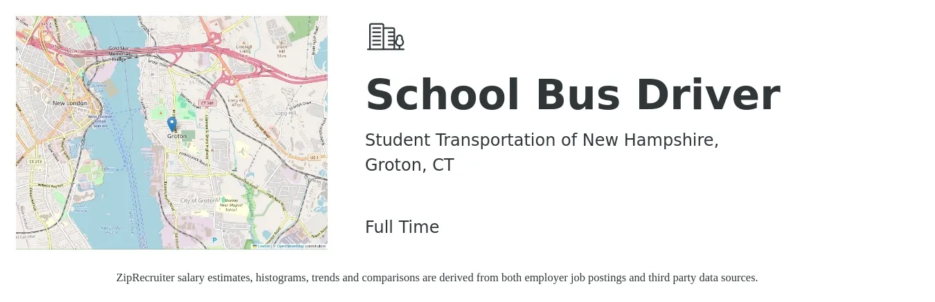 Student Transportation of New Hampshire, job posting for a School Bus Driver in Groton, CT with a salary of $18 to $25 Hourly with a map of Groton location.