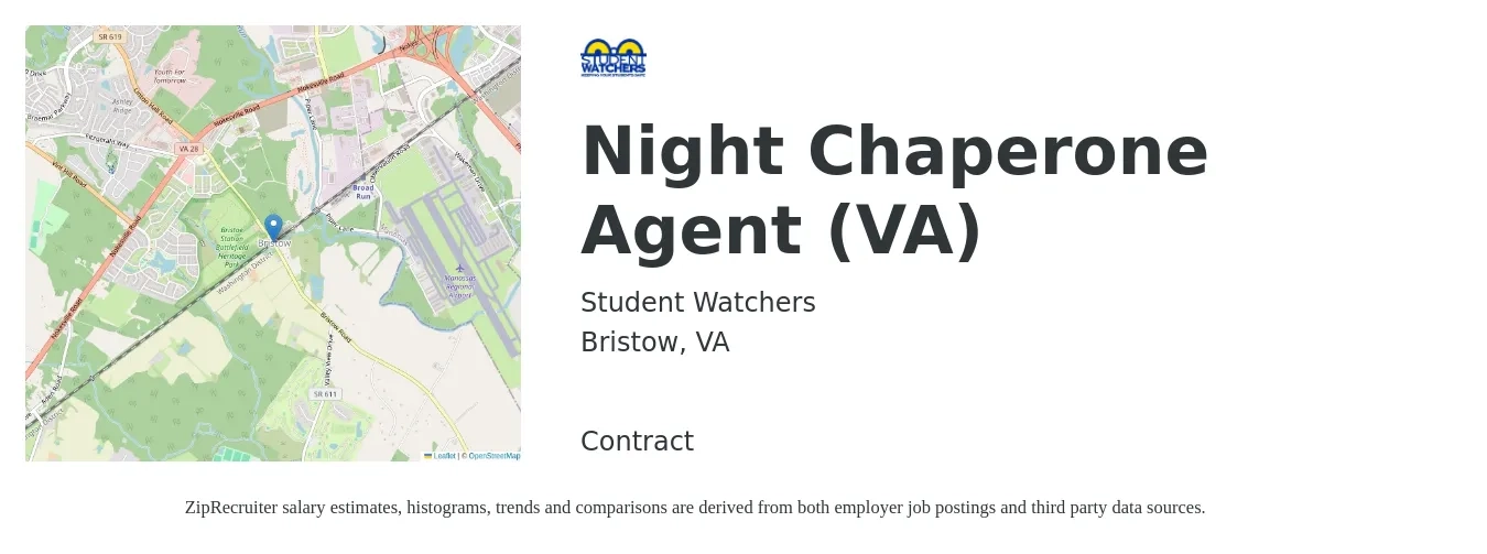 Student Watchers job posting for a Night Chaperone Agent (VA) in Bristow, VA with a salary of $19 Hourly with a map of Bristow location.