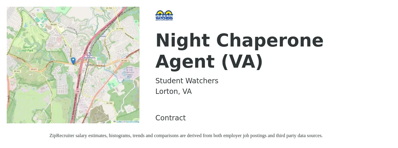 Student Watchers job posting for a Night Chaperone Agent (VA) in Lorton, VA with a salary of $19 Hourly with a map of Lorton location.