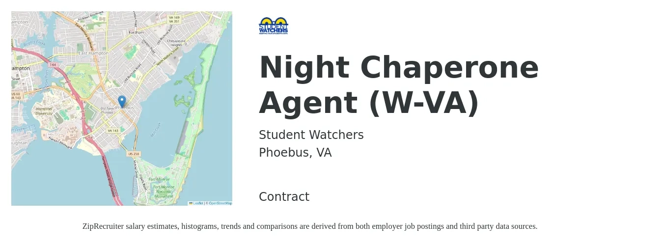 Student Watchers job posting for a Night Chaperone Agent (W-VA) in Phoebus, VA with a salary of $18 Hourly with a map of Phoebus location.