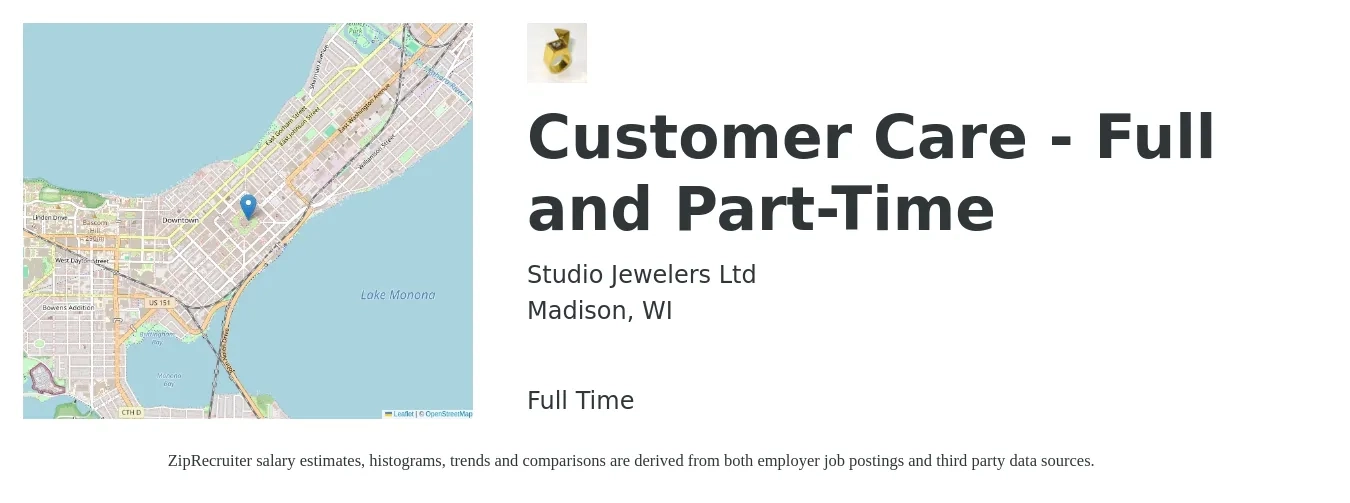 Studio Jewelers Ltd job posting for a Customer Care - Full and Part-Time in Madison, WI with a salary of $14 to $20 Hourly with a map of Madison location.