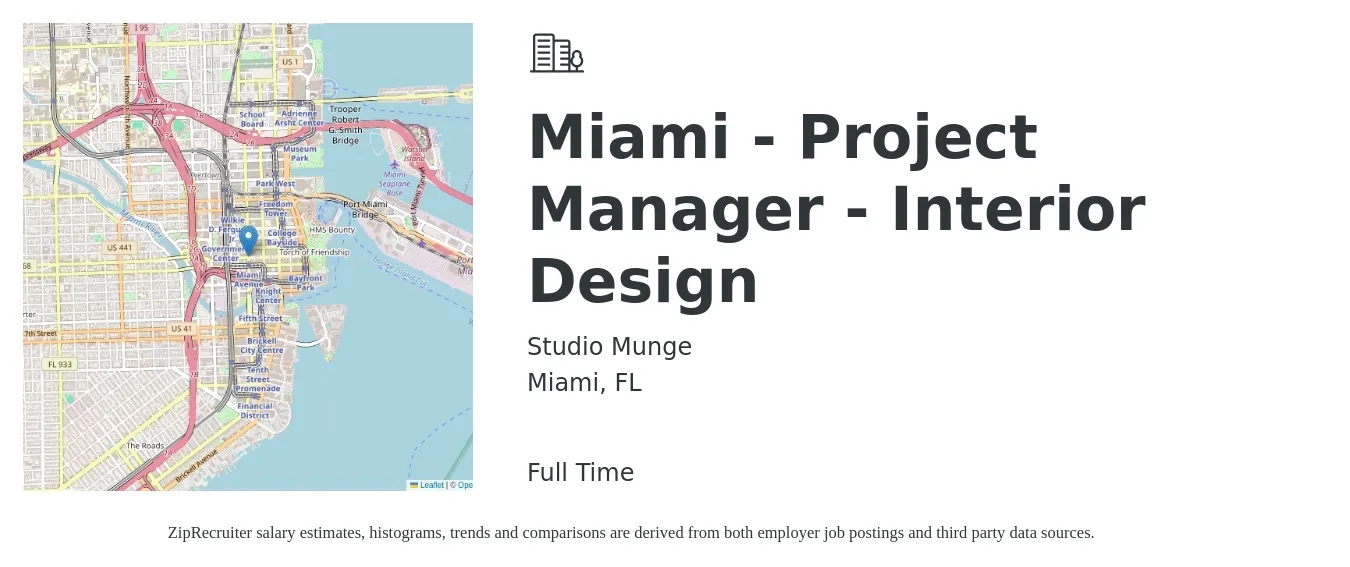 Studio Munge job posting for a Miami - Project Manager - Interior Design in Miami, FL with a salary of $66,500 to $112,900 Yearly with a map of Miami location.