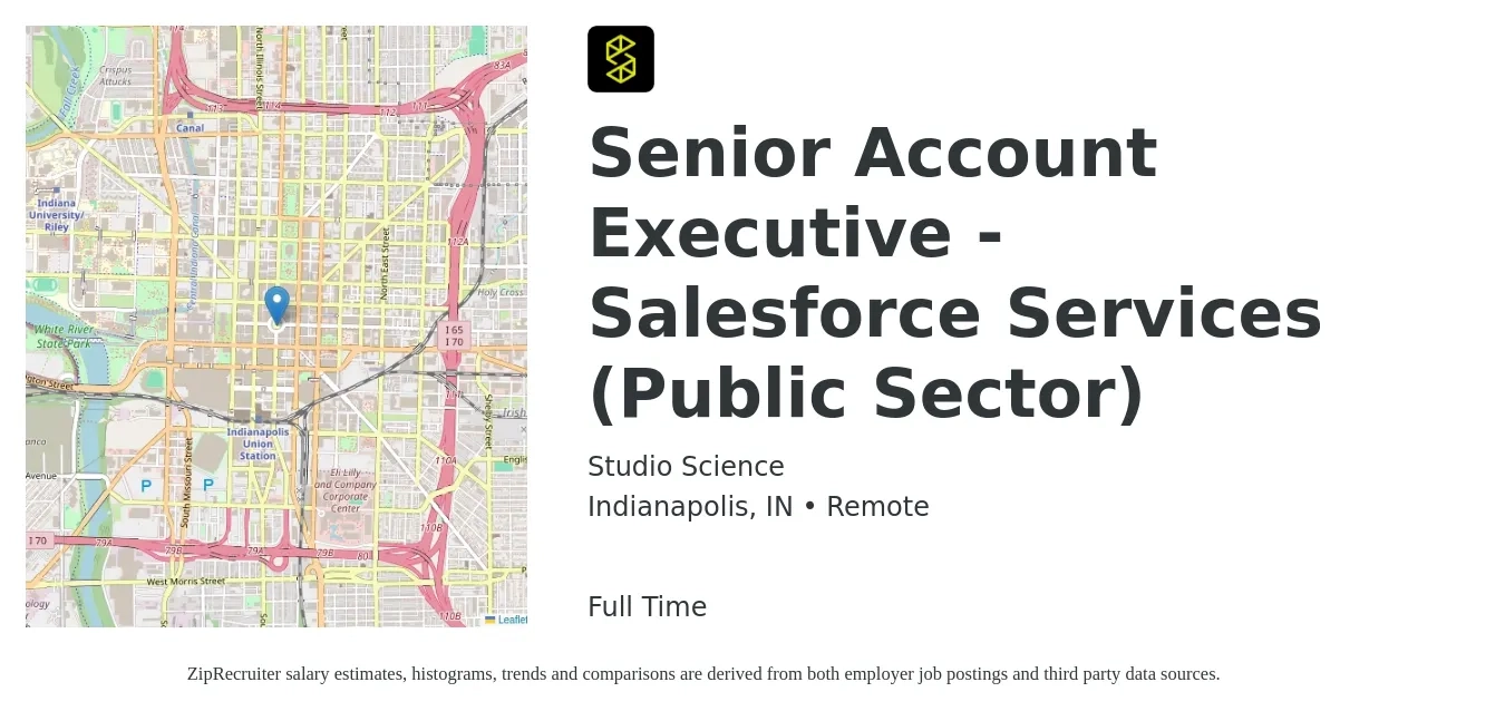 Studio Science job posting for a Senior Account Executive - Salesforce Services (Public Sector) in Indianapolis, IN with a salary of $73,600 to $112,800 Yearly with a map of Indianapolis location.
