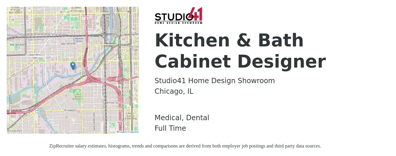 Studio41 Home Design Showroom job posting for a Kitchen & Bath Cabinet Designer in Chicago, IL with a salary of $20 to $25 Hourly and benefits including pto, retirement, dental, life_insurance, and medical with a map of Chicago location.