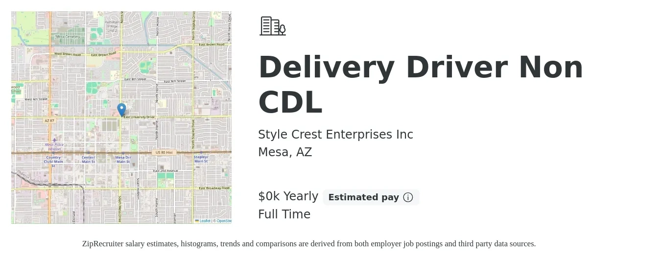 Style Crest Enterprises Inc job posting for a Delivery Driver Non CDL in Mesa, AZ with a salary of $20 to $22 Yearly with a map of Mesa location.