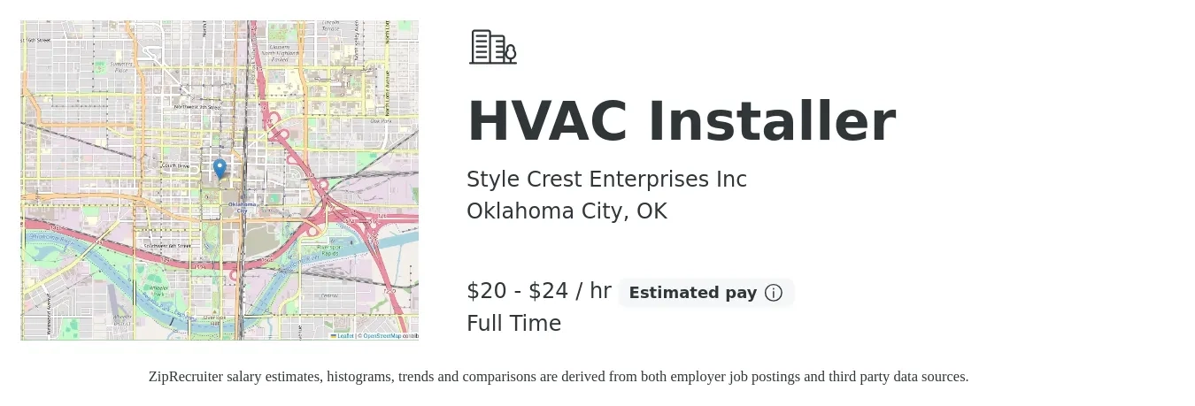 Style Crest Enterprises Inc job posting for a HVAC Installer in Oklahoma City, OK with a salary of $20 to $30 Hourly with a map of Oklahoma City location.
