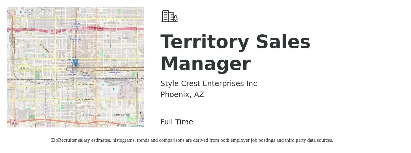 Style Crest Enterprises Inc job posting for a Territory Sales Manager in Phoenix, AZ with a salary of $60,400 to $92,800 Yearly with a map of Phoenix location.