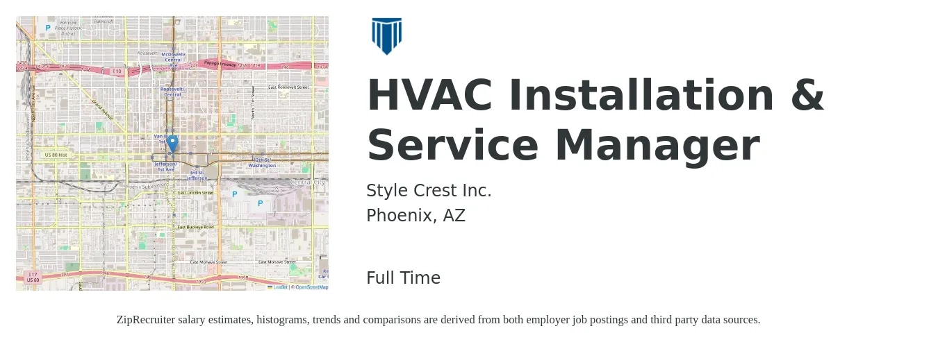 Style Crest Inc. job posting for a HVAC Installation & Service Manager in Phoenix, AZ with a salary of $66,500 to $97,300 Yearly with a map of Phoenix location.