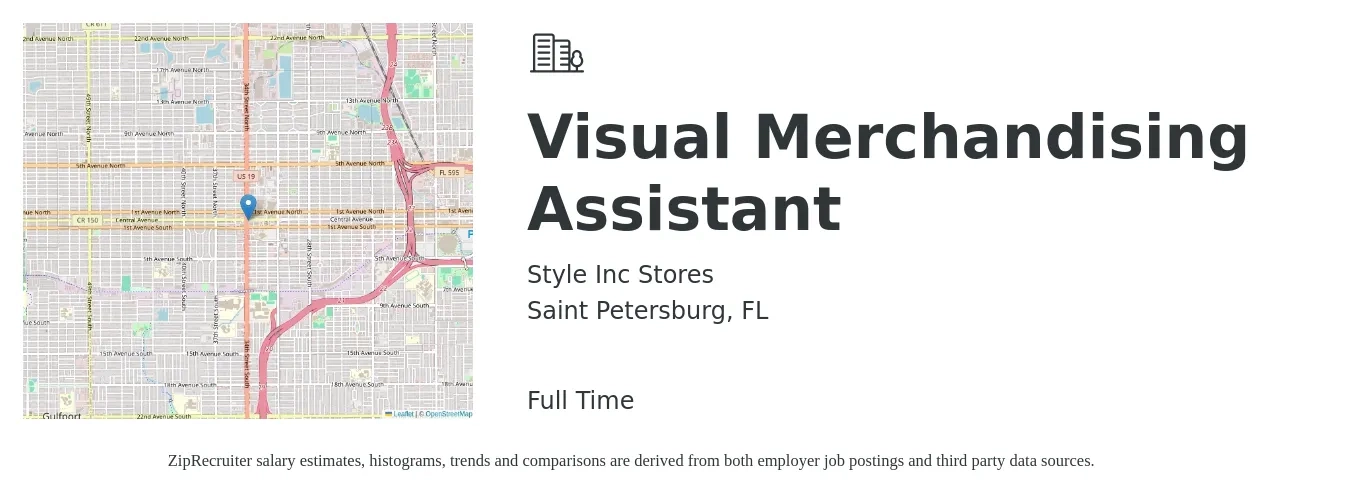 Style Inc Stores job posting for a Visual Merchandising Assistant in Saint Petersburg, FL with a salary of $18 to $20 Hourly with a map of Saint Petersburg location.