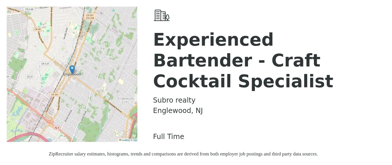 Subro realty job posting for a Experienced Bartender - Craft Cocktail Specialist in Englewood, NJ with a salary of $10 to $20 Hourly with a map of Englewood location.