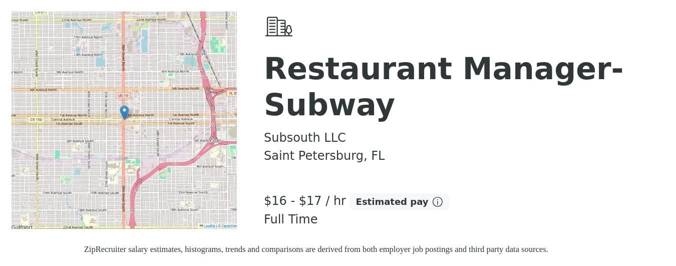 Subsouth LLC job posting for a Restaurant Manager- Subway in Saint Petersburg, FL with a salary of $700 to $725 Weekly with a map of Saint Petersburg location.