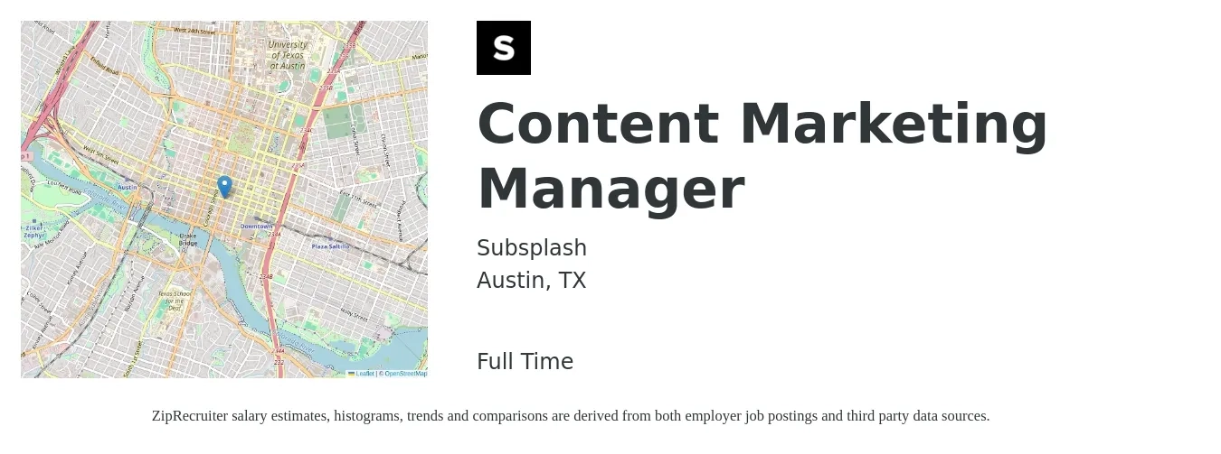 Subsplash job posting for a Content Marketing Manager in Austin, TX with a salary of $59,500 to $86,200 Yearly with a map of Austin location.